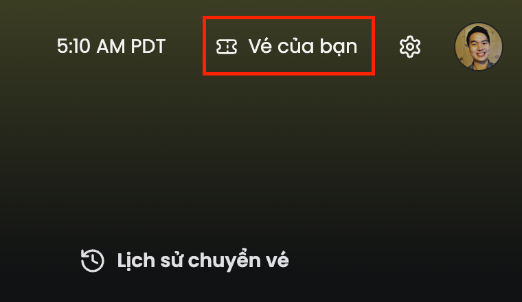 Đến trang Vé của bạn